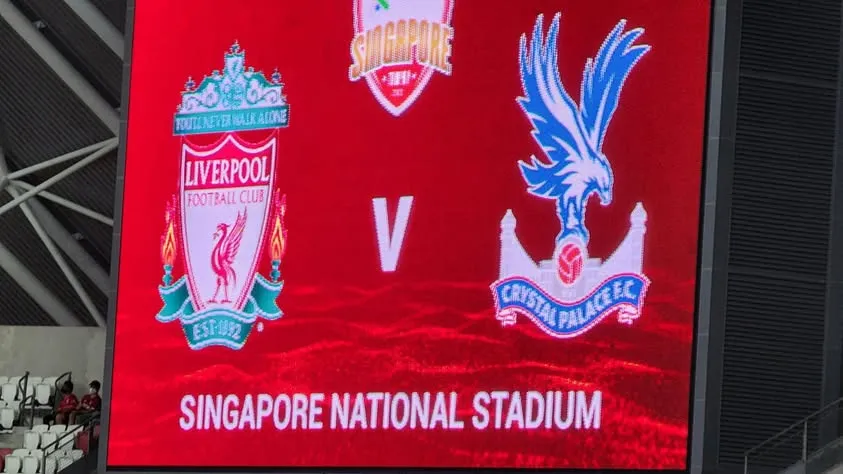Liverpool versus Crystal Palace event display at the Singapore National Stadium